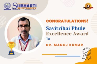 Savitribai Phule Excellence Award to Dr. Manoj Kumar
